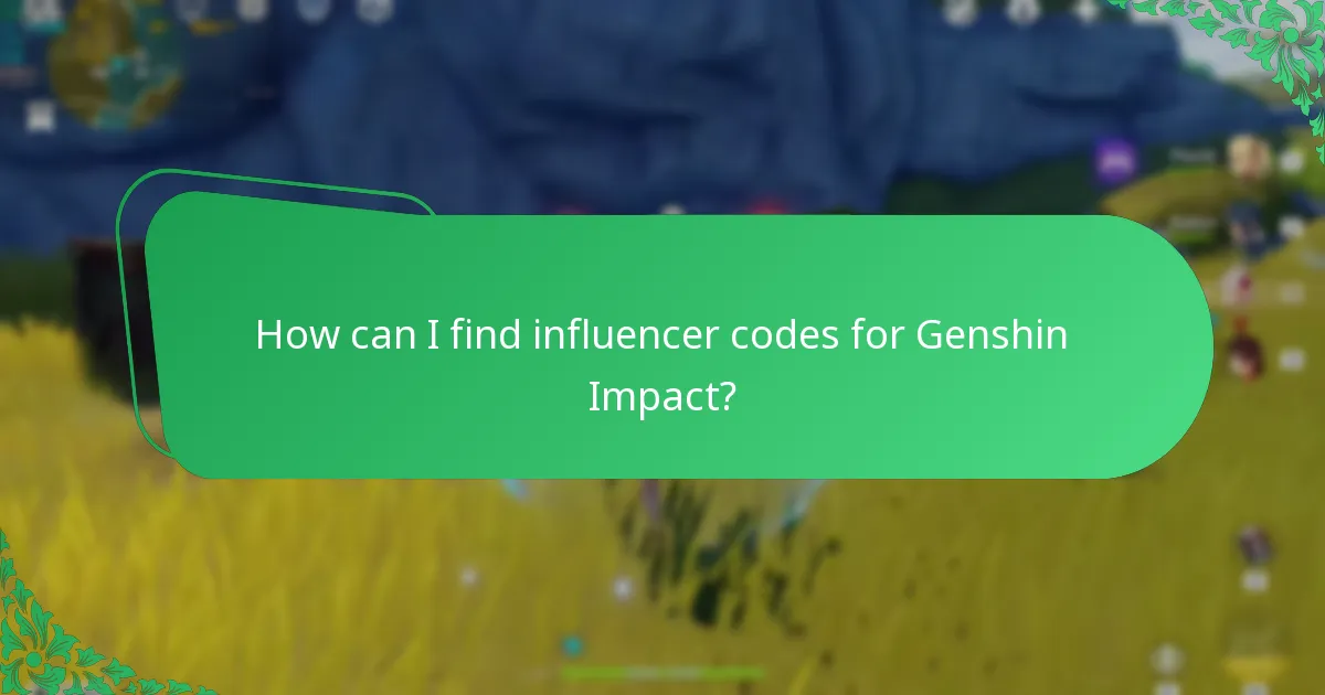 How can I find influencer codes for Genshin Impact?