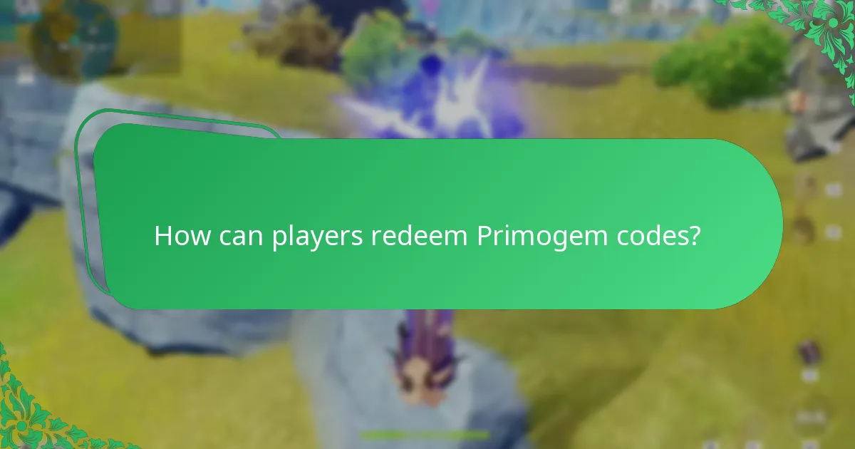 How can players redeem Primogem codes?