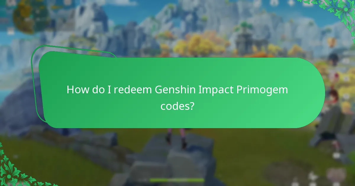 How do I redeem Genshin Impact Primogem codes?