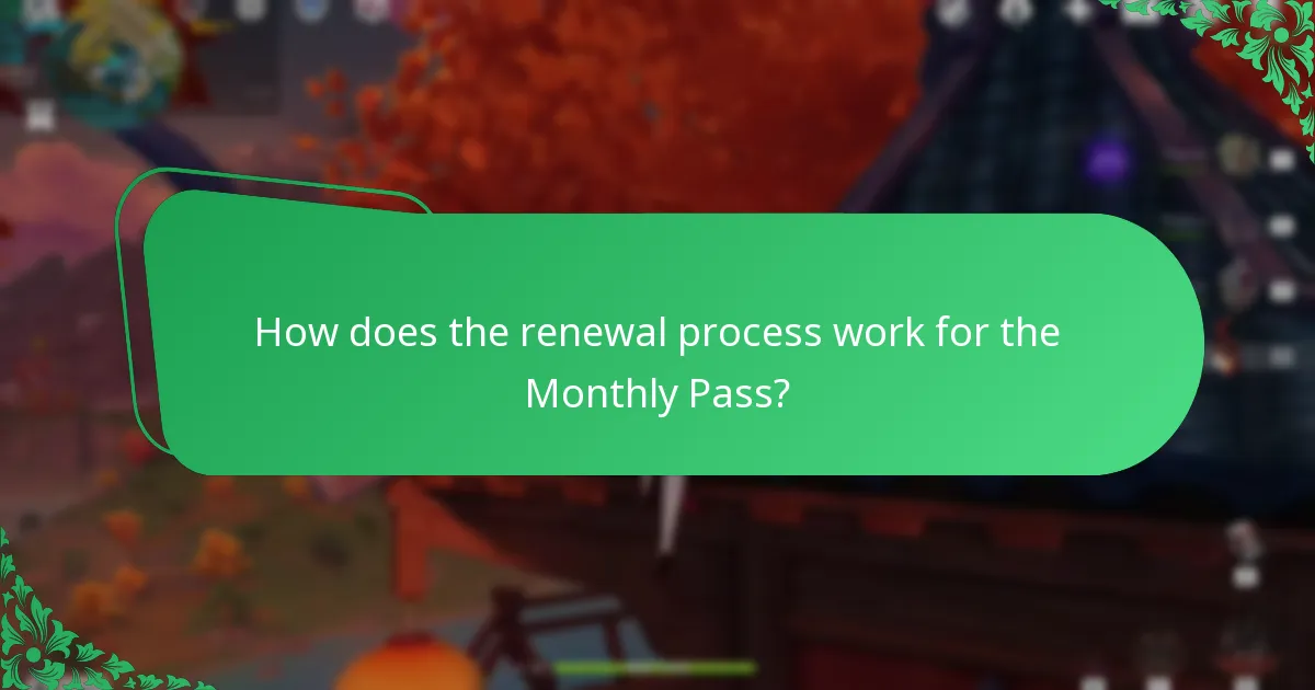 How does the renewal process work for the Monthly Pass?