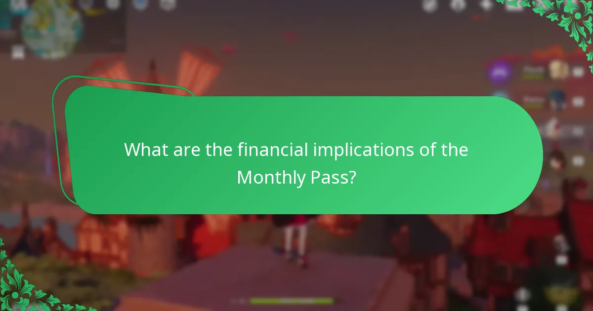 What are the financial implications of the Monthly Pass?