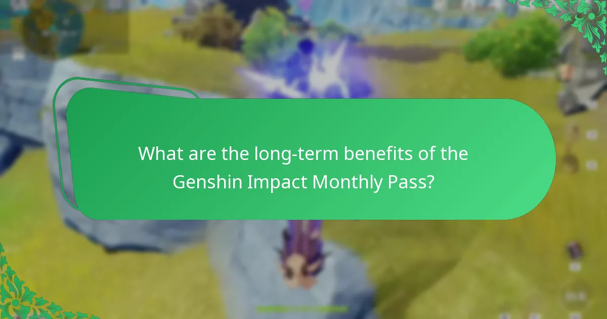 How does the Genshin Impact Monthly Pass provide strategic advantages?